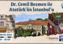 Dr. Cemil Bezmen ile Atatürk’ün İstanbul’u