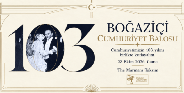 Cumhuriyet Coşkusu için 23 Ekim’de Boğaziçi Cumhuriyet Balo’sunda Buluşalım